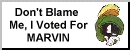 voted for marvin.gif (3210 bytes)